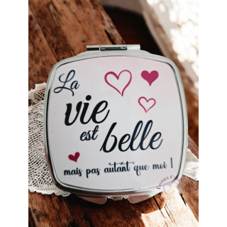 Miroir de poche "La vie est belle"