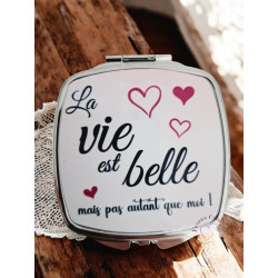 Miroir de poche "La vie est belle"