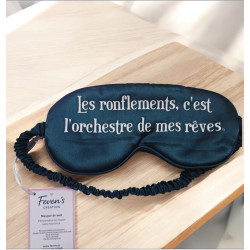 Masque de nuit "Les ronflements, c'est l'orchestre de mes rêves"