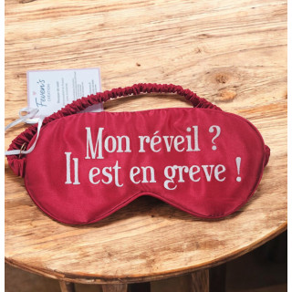 Masque de nuit "Mon réveil? il est en grève"