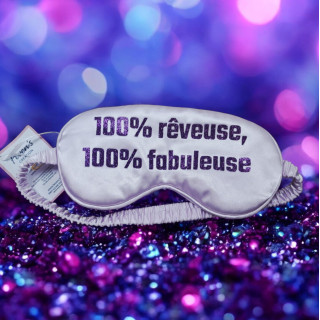 Masque de nuit "100% rêveuse, 100% fabuleuse"