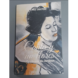 Livre "Canta y no llores - Le chemin du bonheur" Chris SANTPERE