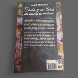 Livre "Canta y no llores - Le chemin du bonheur" Chris SANTPERE
