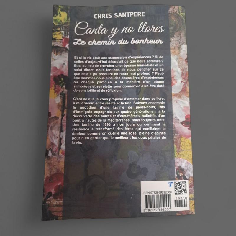 Livre "Canta y no llores - Le chemin du bonheur" Chris SANTPERE