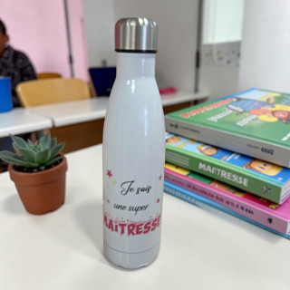 Bouteille 500ml - Je suis une super maîtresse