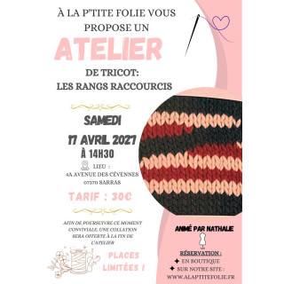17 avril 2027 - Atelier tricot - Diminutions et assemblage