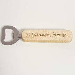 Décapsuleur manche Pétillante, blonde, Et toujours fraiche