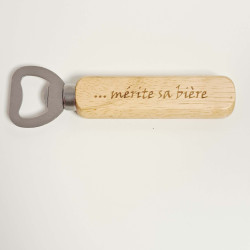 Décapsuleur manche Tout travail ... mérite sa bière